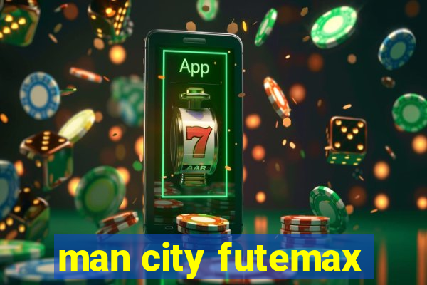 man city futemax